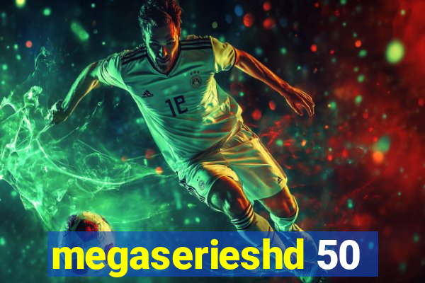 megaserieshd 50
